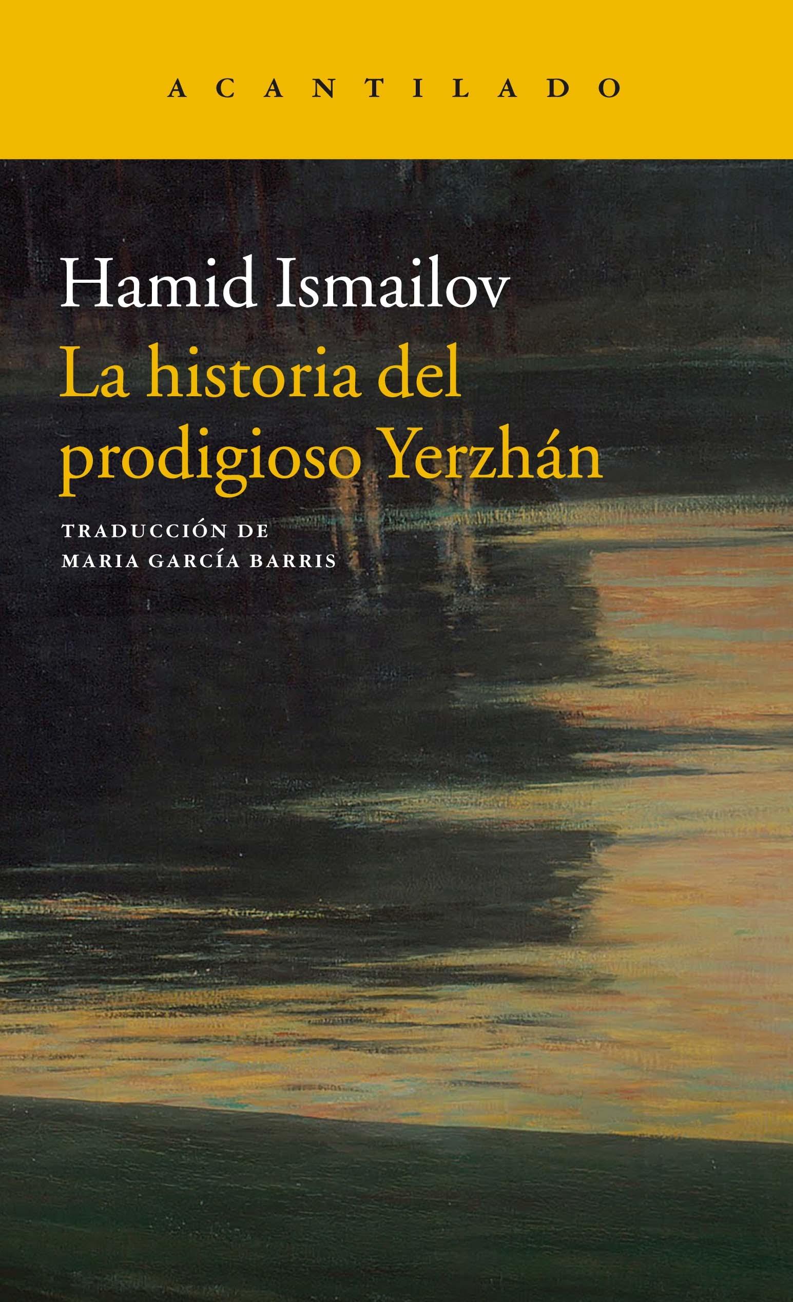 HISTORIA DEL PRODIGIOSO YERZHAN, LA  / EL LAGO MUERTO