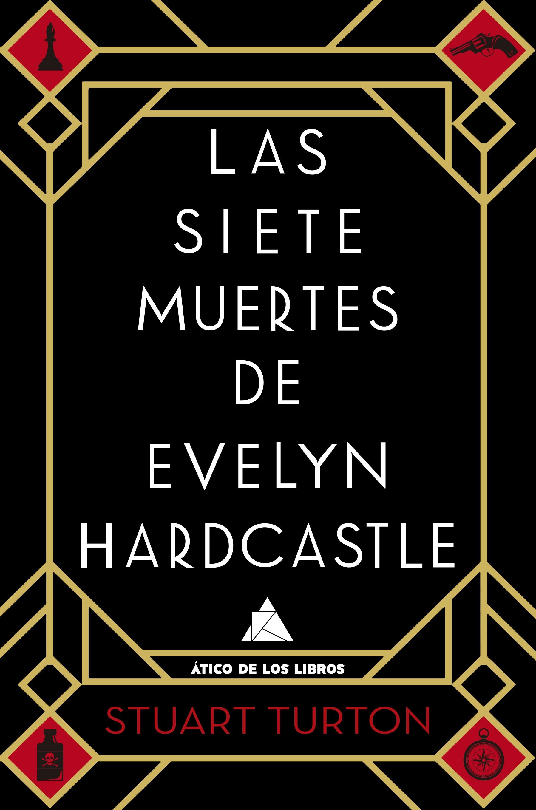 SIETE MUERTES DE EVELYN HARDCASTLE, LAS. 