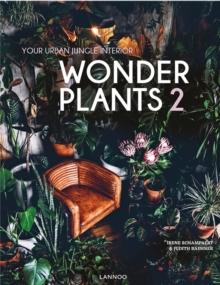 WONDER PLANTS 2. YOUR URBAN JUNGLE INTERIOR