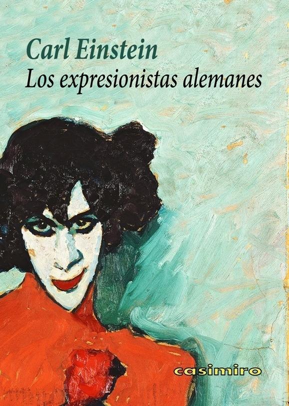 EXPRESIONISTAS ALEMANES, LOS. 