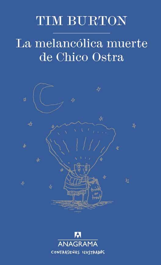 MELANCOLICA MUERTE DEL CHICO OSTRA, LA