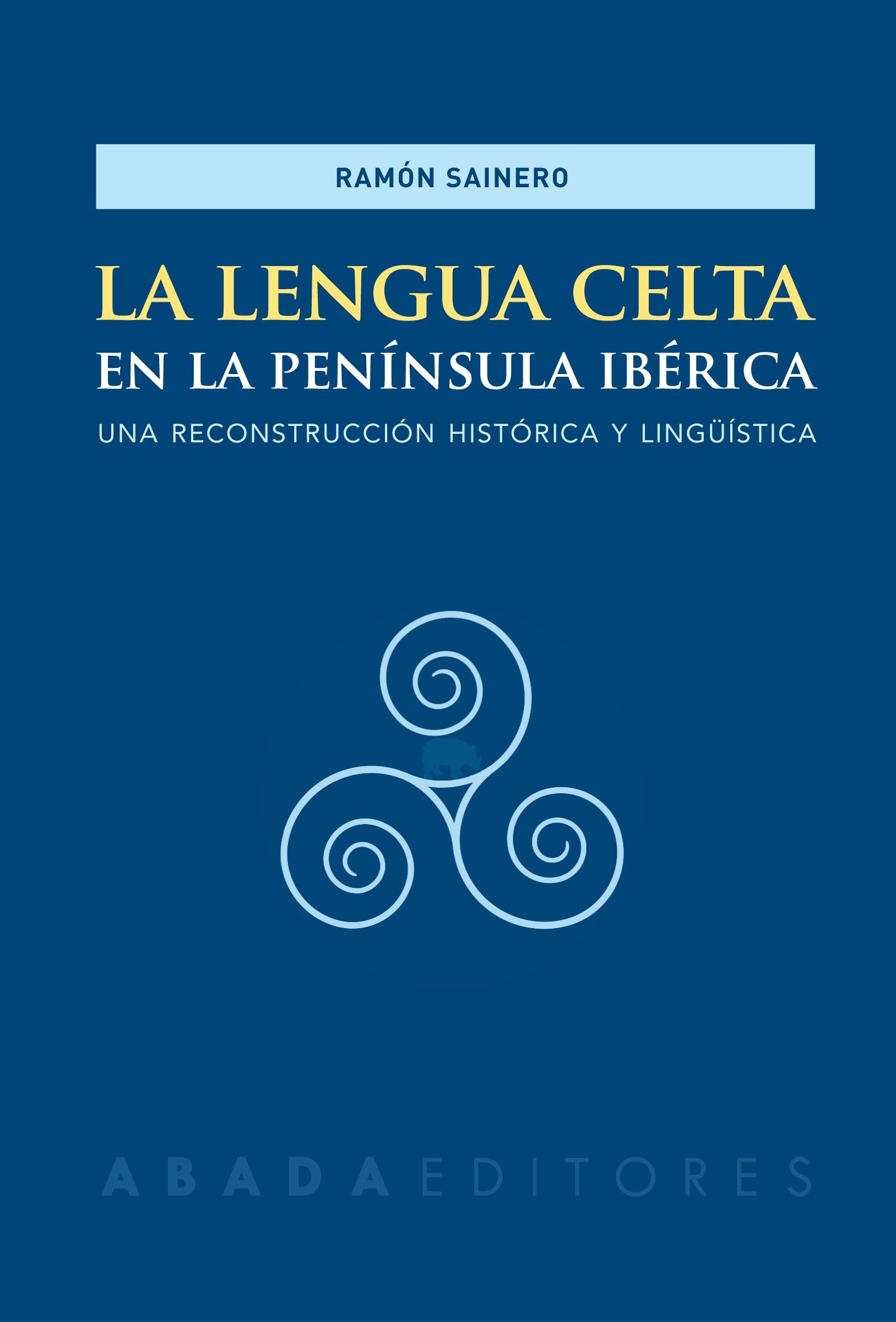 LENGUA CELTA EN LA PENÍNSULA IBÉRICA, LA