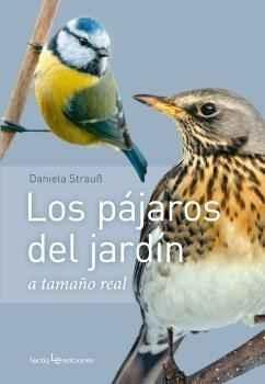 PÁJAROS DEL JARDÍN, LOS.