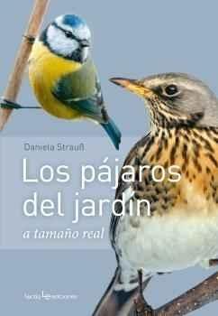 PÁJAROS DEL JARDÍN, LOS