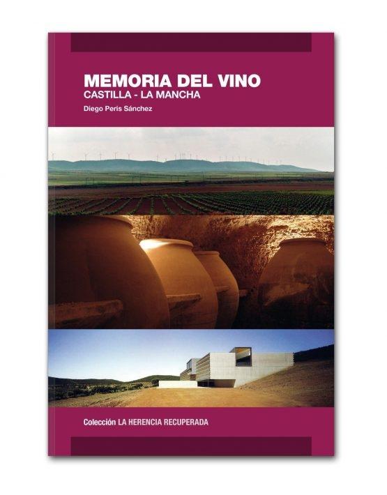 MEMORIA DEL VINO  CASTILLA - LA MANCHA. 