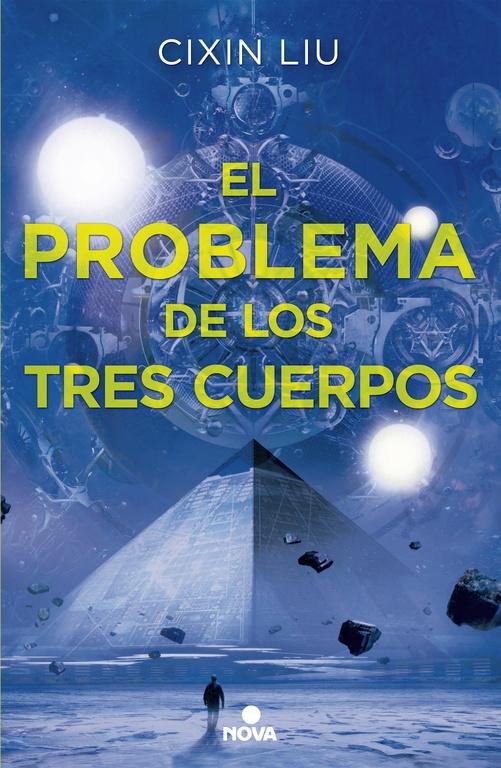 PROBLEMA DE LOS TRES CUERPOS (TRILOGÍA DE LOS TRES CUERPOS 1), EL