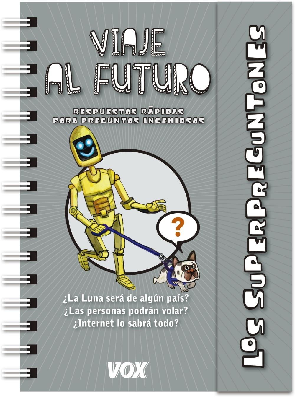 SUPERPREGUNTONES / VIAJE AL FUTURO. 