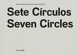 SIETE CIRCULOS.SEVEN CIRCLES ON THE BOUNDARIES OF LISBON. 