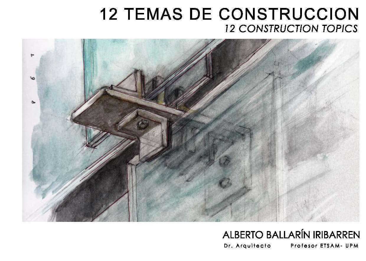12 TEMAS DE CONSTRUCCIÓN "12 CONSTRUCTION TOPICS". 