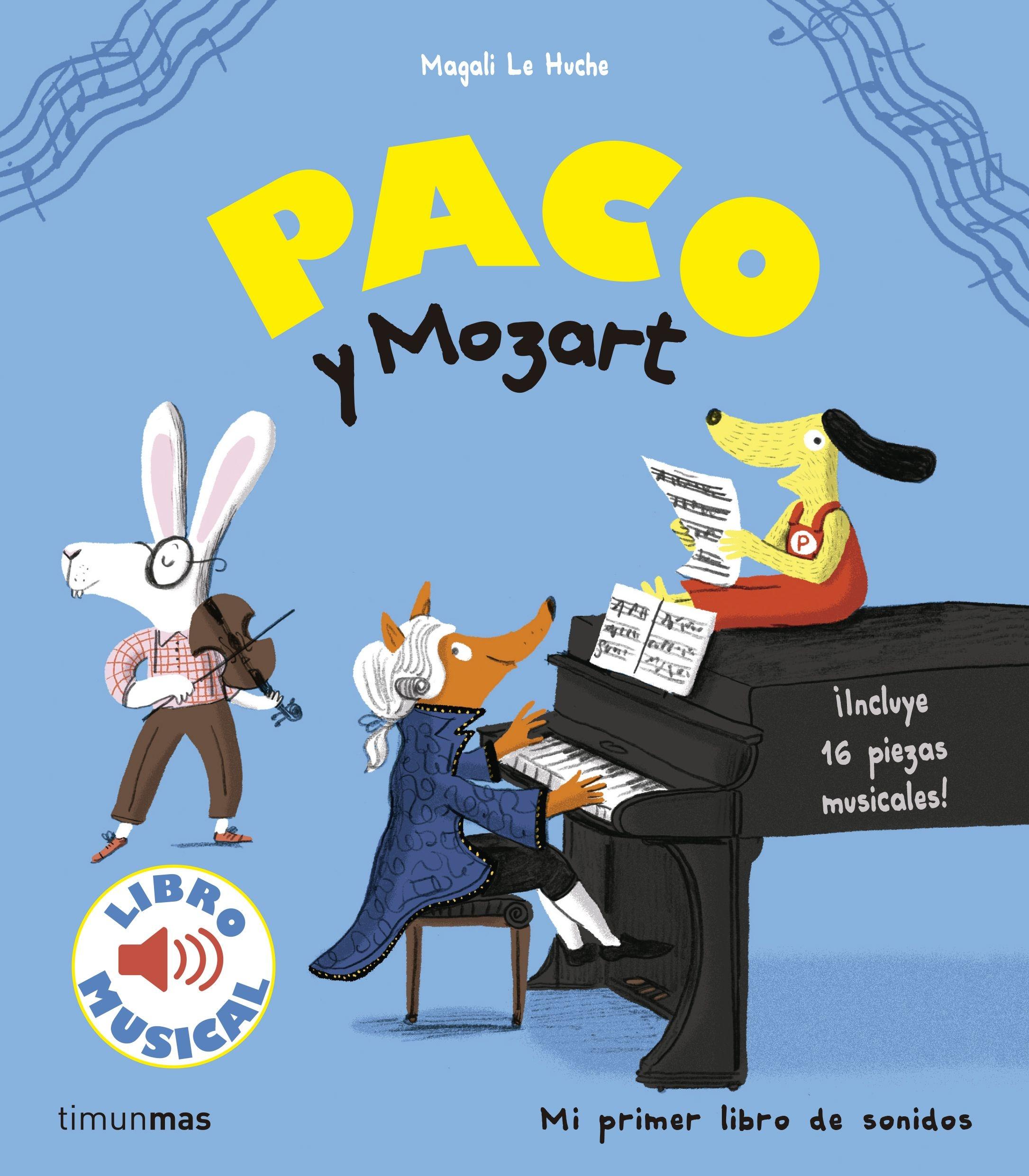 PACO Y MOZART. LIBRO MUSICAL. 