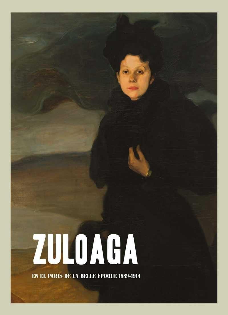 ZULOGA EN EL PARIS DE LA BELLE EPOQUE 1889-1914. 