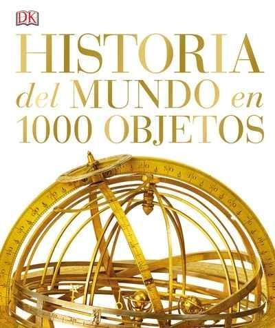 HISTORIA DEL MUNDO EN 1000 OBJETOS