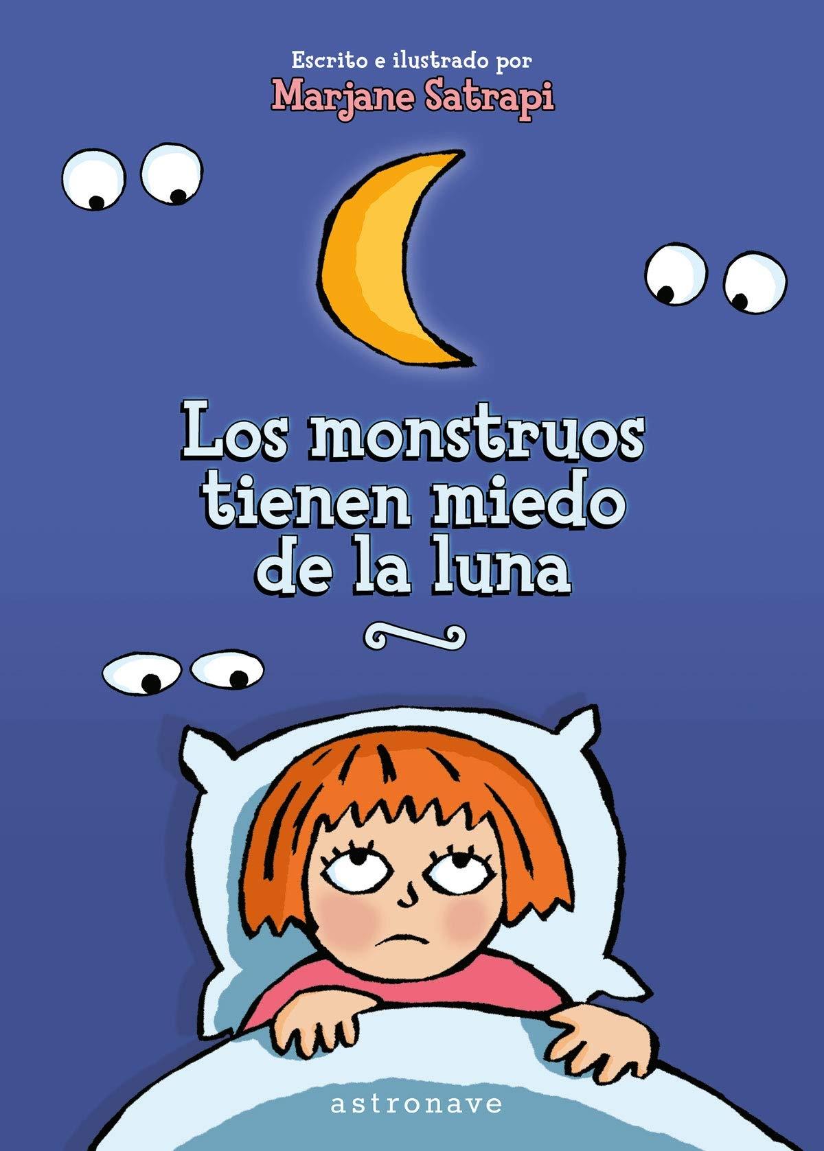 MONSTRUOS TIENEN MIEDO DE LA LUNA, LOS. 