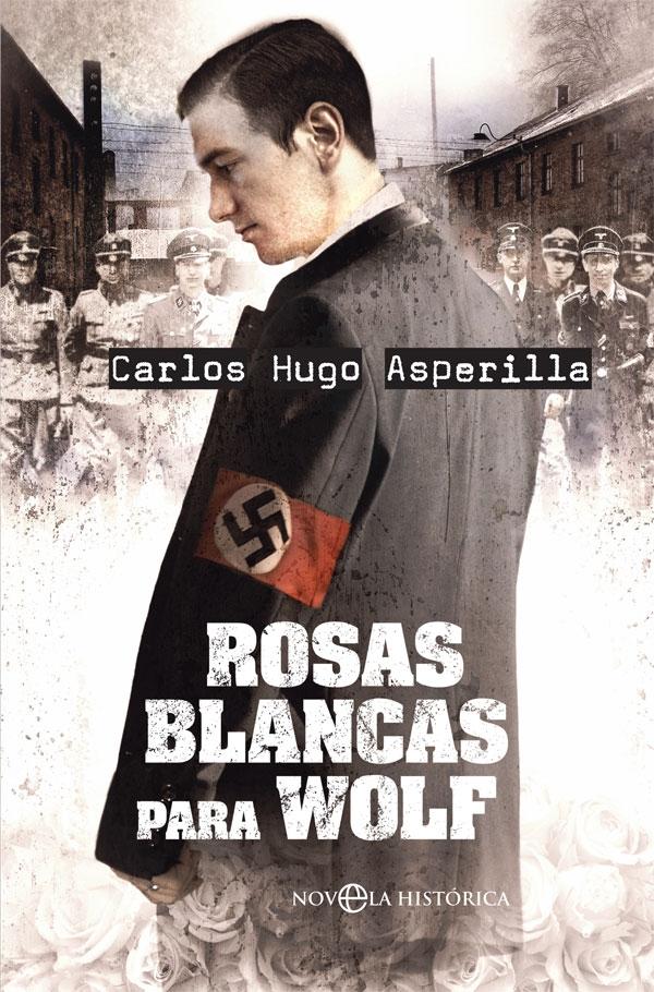 ROSAS BLANCAS PARA WOLF