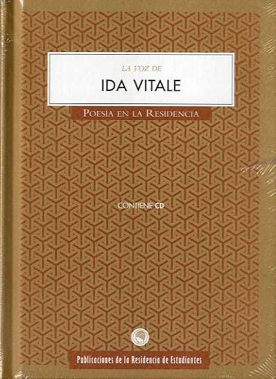 VOZ DE IDA VITALE, LA + CD "POESIA EN LA RESIDENCIA". 