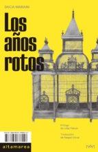 AÑOS ROTOS, LOS. 