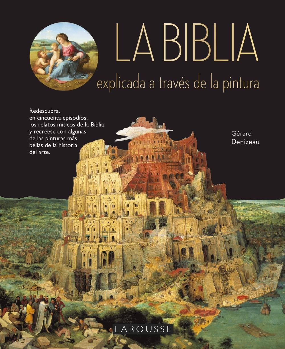 BIBLIA EXPLICADA A TRAVÉS DE LA PINTURA, LA.