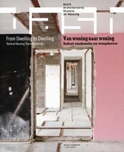 DASH FROM DWELLING TO DWELLING - RADICAL HOUSING TRANSFORMATION