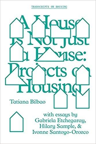 HOUSE IS NOT JUST A HOUSE: PROJECTS ON HOUSING. 