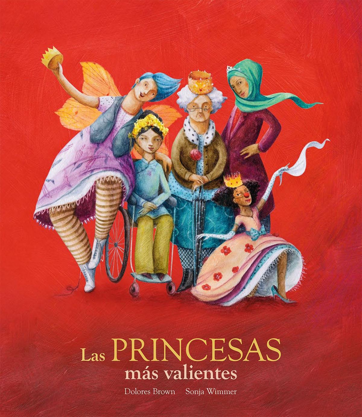PRINCESAS MÁS VALIENTES, LAS