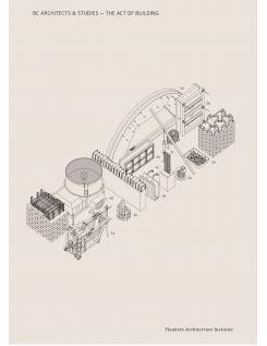 BC ARCHITECTS & STUDIES: THE ACT OF BUILDING.