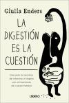 DIGESTION ES LA CUESTION, LA