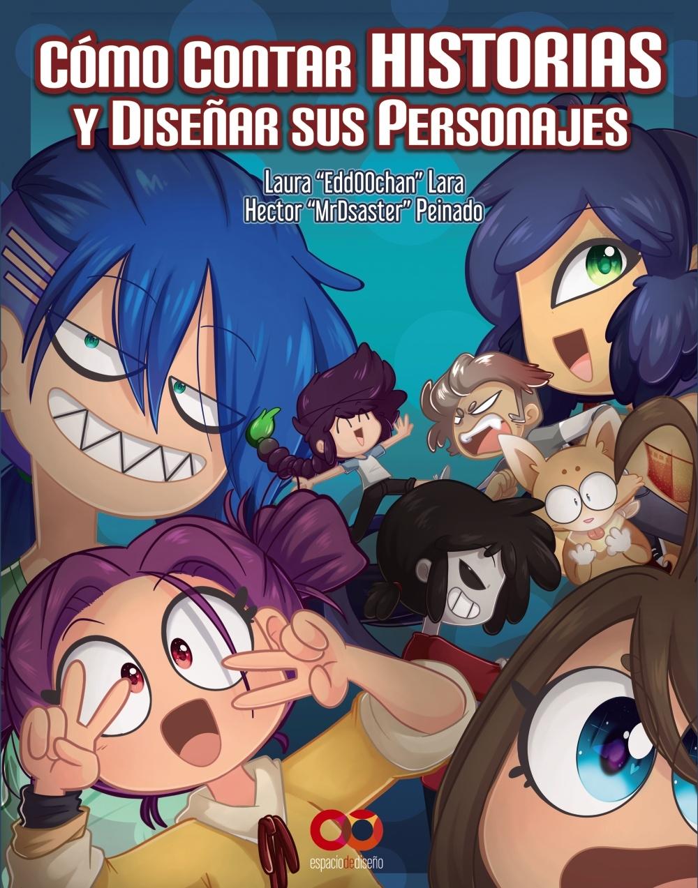 CÓMO CONTAR HISTORIAS Y DISEÑAR SUS PERSONAJES