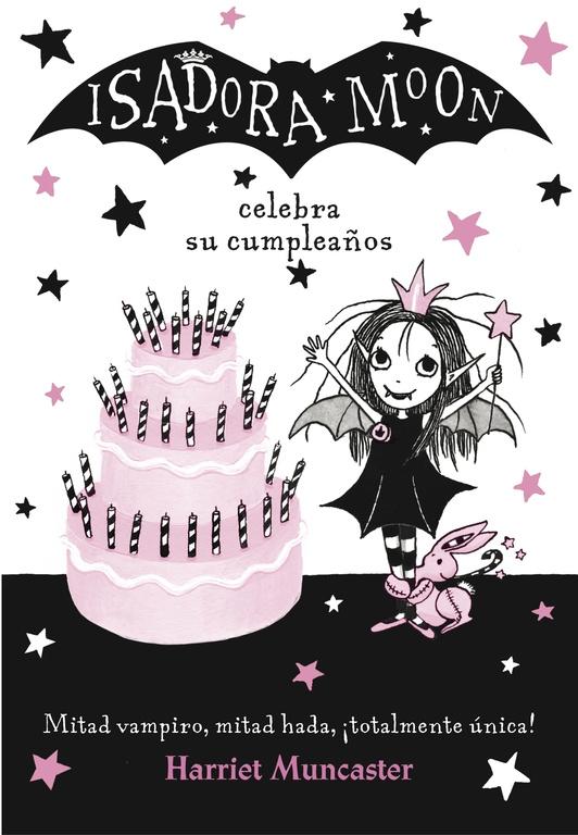 ISADORA MOON CELEBRA SU CUMPLEAÑOS .