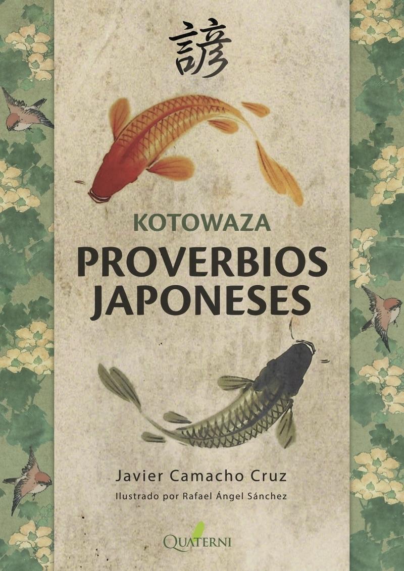 KOTOWAZA. PROVERBIOS JAPONESES. 