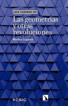 GEOMETRÍAS Y OTRAS REVOLUCIONES, LAS. 