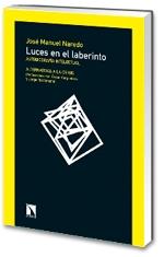 LUCES EN EL LABERINTO. "AUTOBIOGRAFIA INTELECTUAL.ALTERNATIVAS A LA CRISIS  REFLEXIONES". 