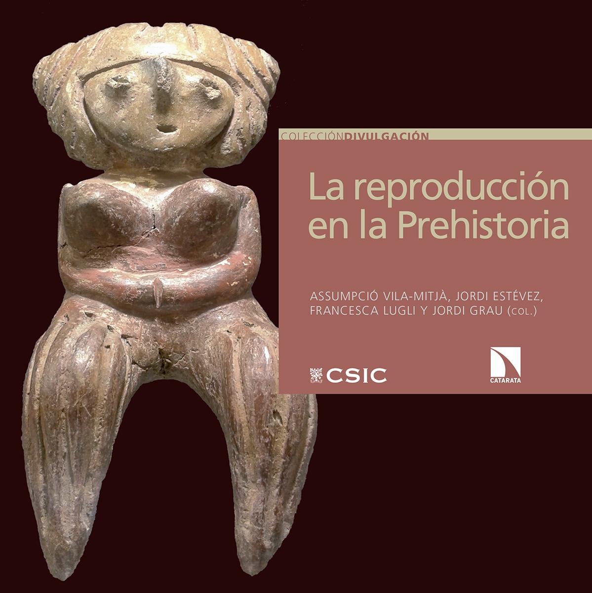 REPRODUCCIÓN EN LA PREHISTORIA, LA "IMÁGENES ETNO Y ARQUEOLÓGICAS SOBRE EL PROCESO REPRODUCTIVO"