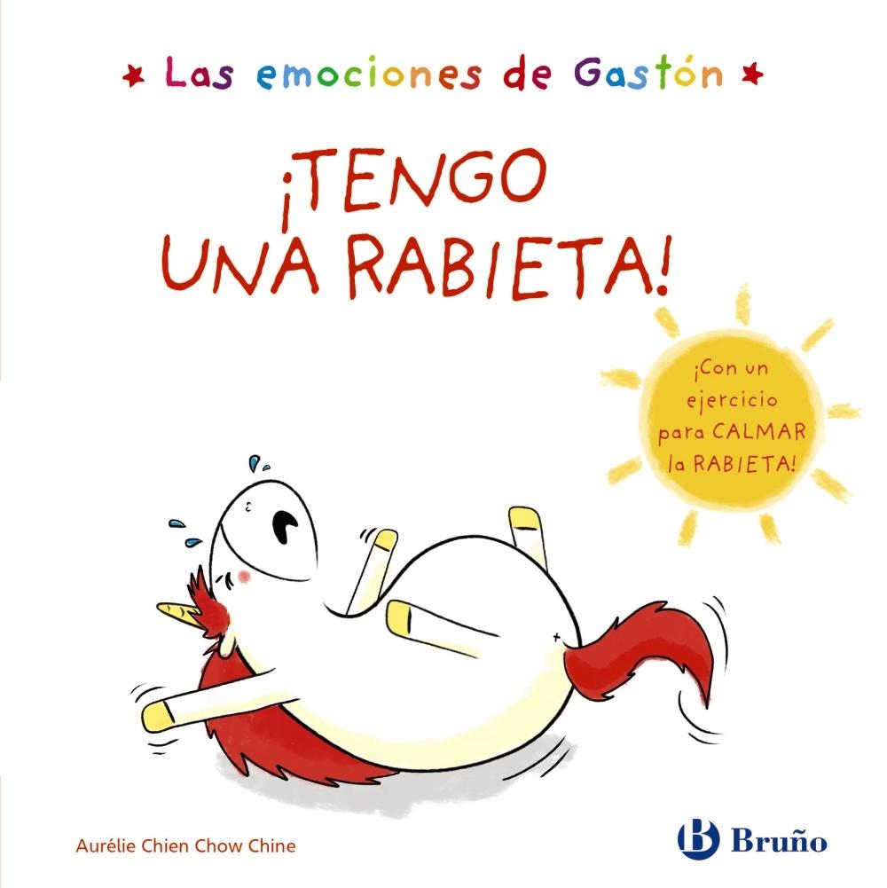 EMOCIONES DE GASTÓN. ¡TENGO UNA RABIETA!, LAS