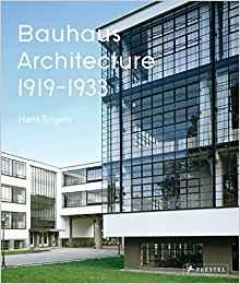 BAUHAUS ARCHITECTURE 1919- 1933. 