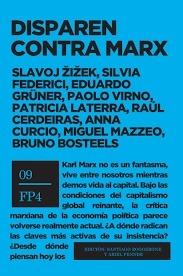 DISPAREN CONTRA MARX