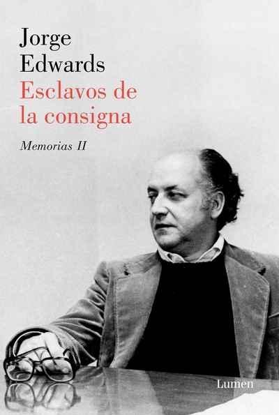 ESCLAVOS DE LA CONSIGNA "MEMORIAS II"