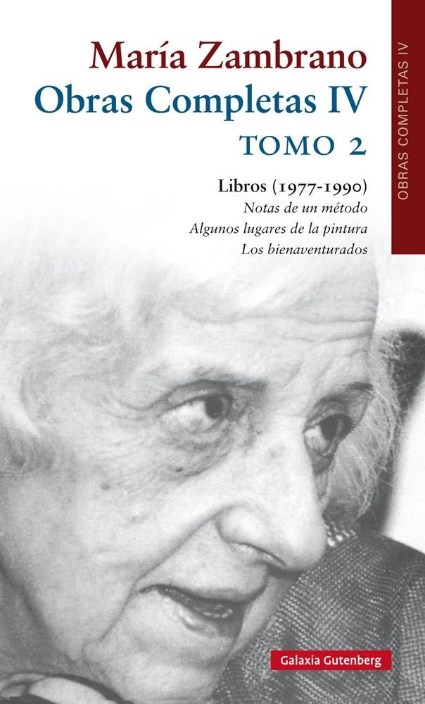 LIBROS (1977-1990). TOMO II "OBRAS COMPLETAS MARÍA ZAMBRANO. VOLUMEN IV". 