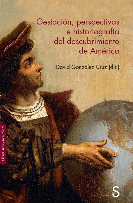 GESTACION, PERSPECTIVAS E HISTORIOGRAFÍ A DEL DESCUBRIMIENTO DE AM ÉRICA