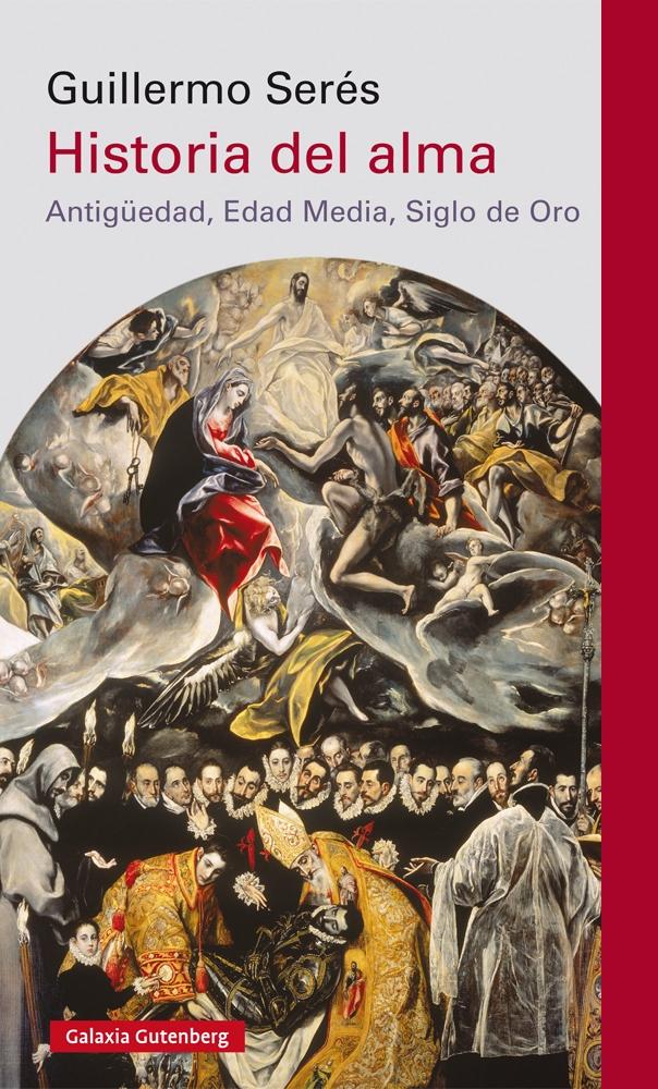 HISTORIA DEL ALMA "ANTIGÜEDAD, EDAD MEDIA, SIGLO DE ORO"