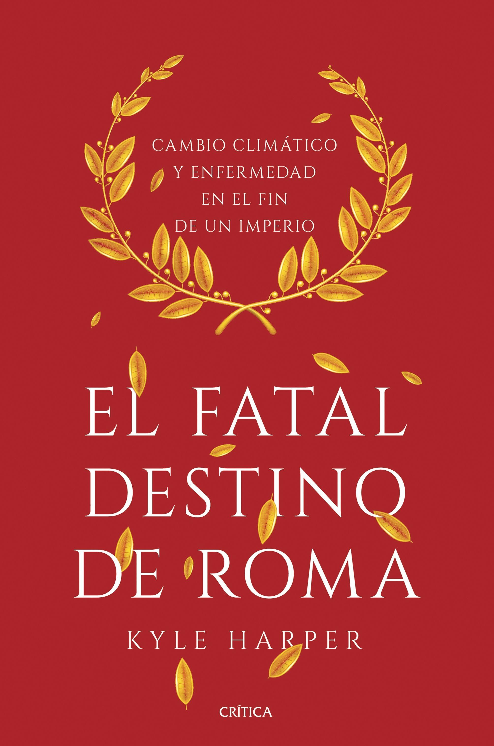 FATAL DESTINO DE ROMA, EL. 