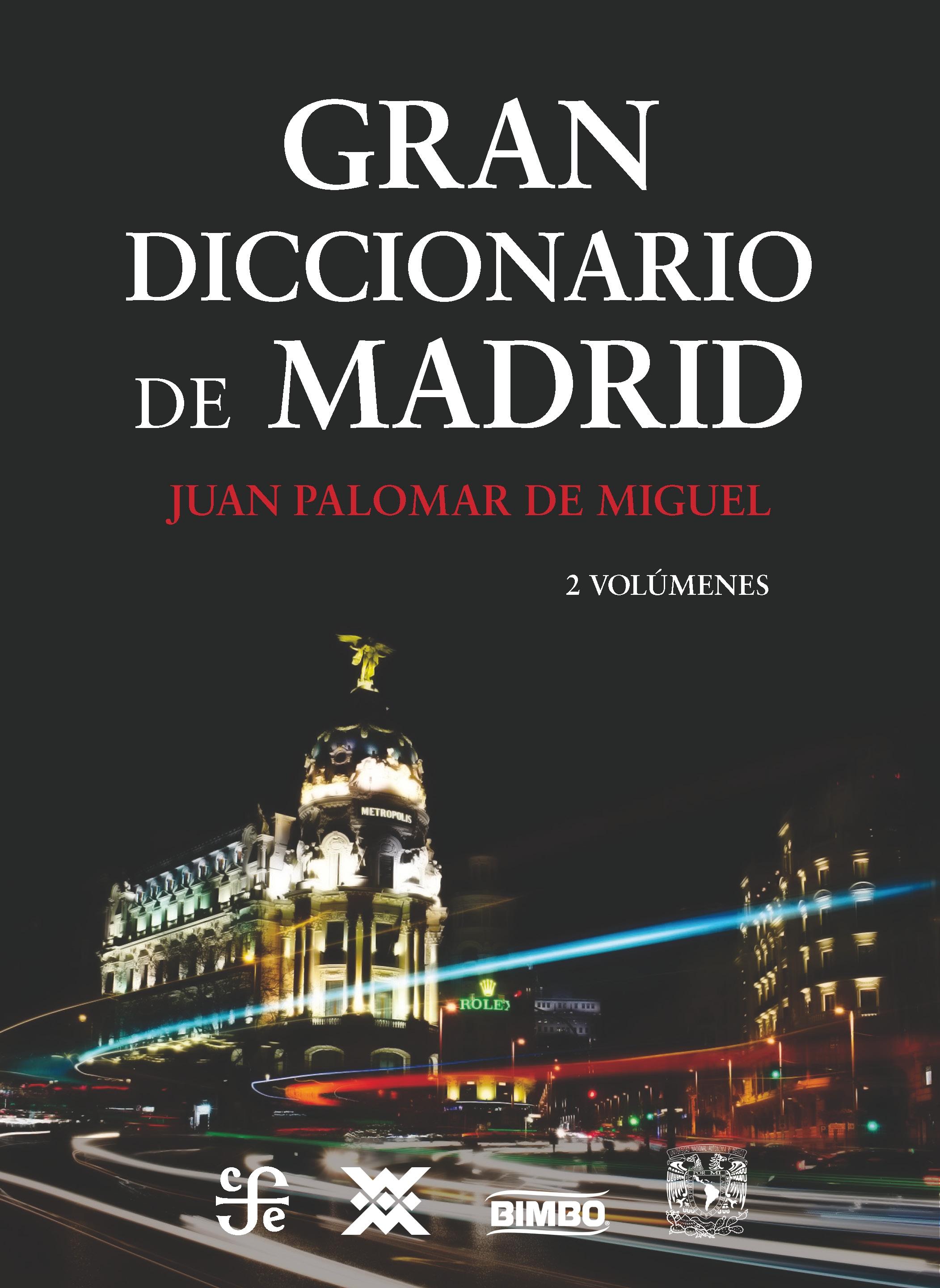 GRAN DICCIONARIO DE MADRID. 2 VOLS..