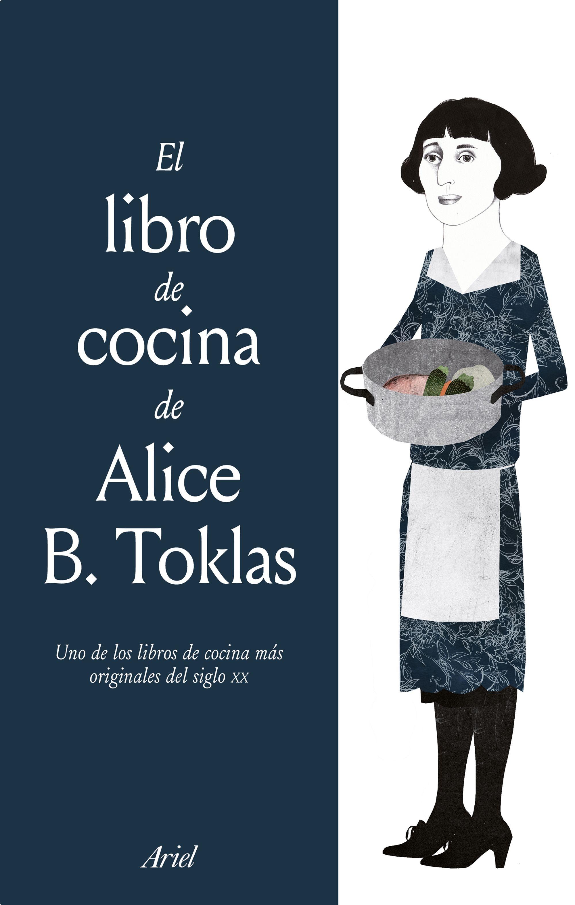 LIBRO DE COCINA DE ALICE. B. TOKLAS, EL. 