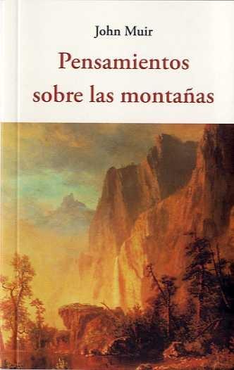 PENSAMIENTOS SOBRE LAS MONTAÑAS. 