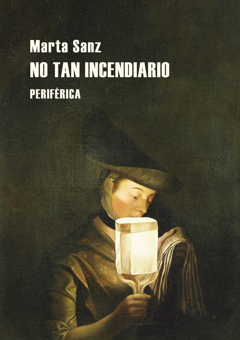 NO TAN INCENDIARIO. 