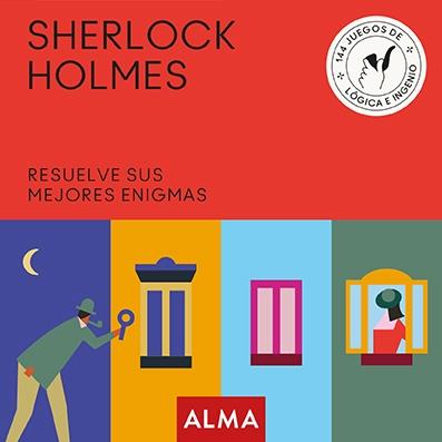 SHERLOCK HOLMES. RESUELVE SUS MEJORES ENIGMAS (CUADRADOS DE DIVERSIÓN)