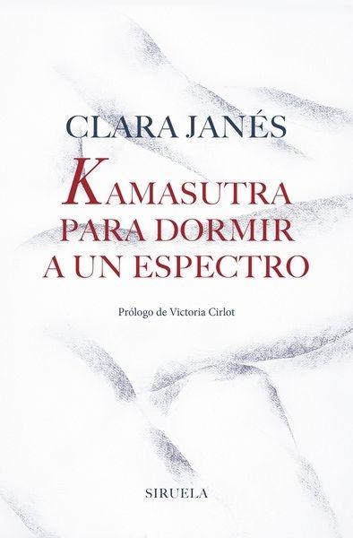 KAMASUTRA PARA DORMIR A UN ESPECTRO. 