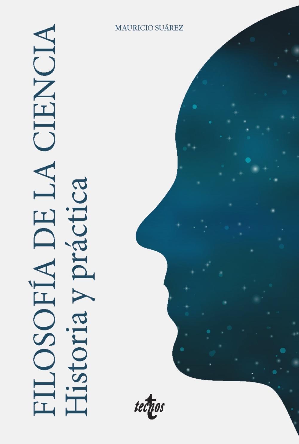 FILOSOFÍA DE LA CIENCIA "HISTORIA Y PRÁCTICA"
