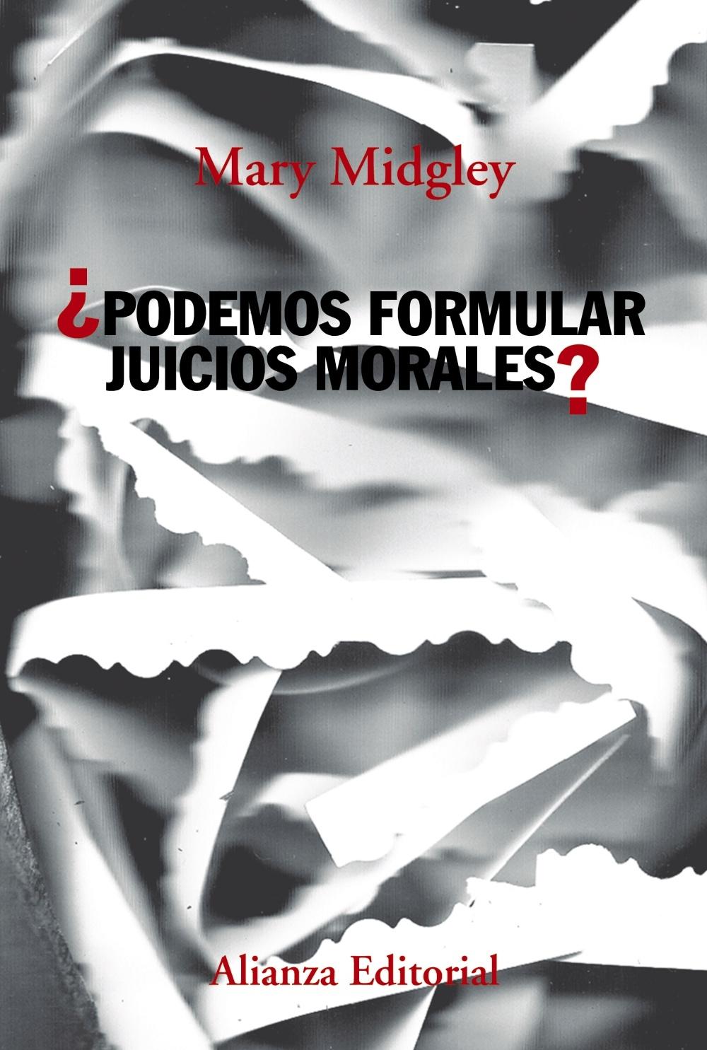 ¿PODEMOS FORMULAR JUICIOS MORALES?. 