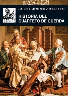 HISTORIA DEL CUARTETO DE CUERDA. 