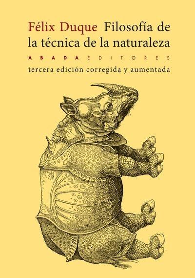 FILOSOFÍA DE LA TÉCNICA DE LA NATURALEZA. 